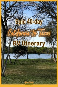 an image of the cover of epic 40 - day california to texas rv itinerary