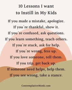 a poem that reads, 10 lessons i want to instilln my kids if you made a mistake,