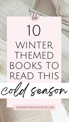 an open book with the title 10 winter themed books to read this cold season