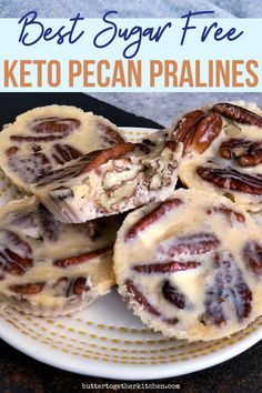 the best sugar free keto pecan pralies are on a plate and ready to be eaten