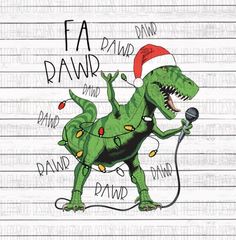 a drawing of a dinosaur wearing a santa hat and holding a microphone with words written on it