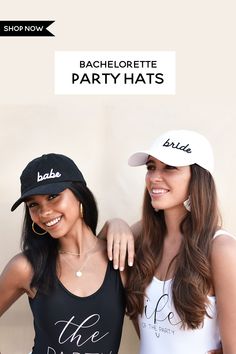 two beautiful women standing next to each other in front of a white wall with the words bachelorette party hats on it