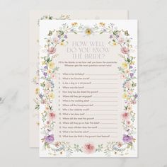 a floral bridal game card with flowers and words on it, which reads how will you know the bride?