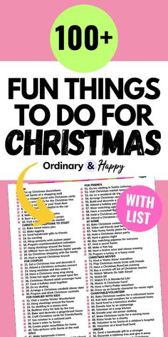 a christmas list with the words, fun things to do for christmas ordinary and happy