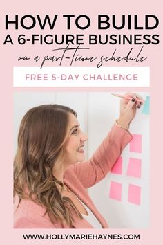 a woman writing on a wall with the text how to build a 6 - figure business