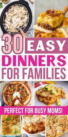 the cover of 30 easy dinners for families is shown with pictures of different dishes