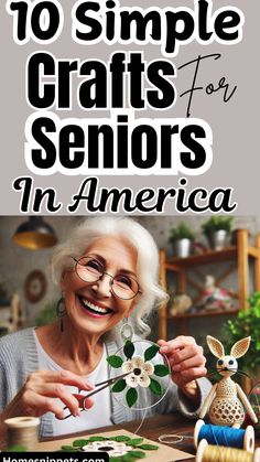 10 Simple Crafts For Seniors In America