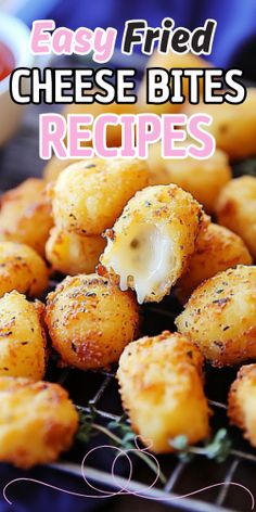 some fried cheese bites are sitting on a cooling rack with the words easy fried cheese bites recipes