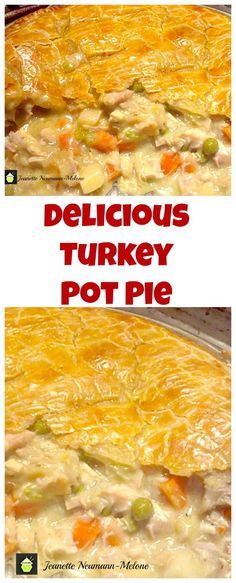 delicious turkey pot pie recipe with potatoes and carrots in the bottom left corner, topped with melted cheese