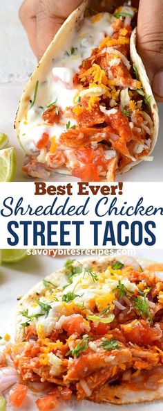 the best ever shredded chicken street tacos are made with only three ingredients and ready to be eaten