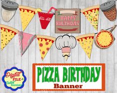 a birthday banner with pizza slices on it