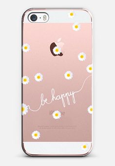 an iphone case with daisies and the words be happy on it