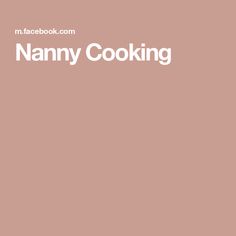 the words nanny cooking are written in white on a pink background with an image of a