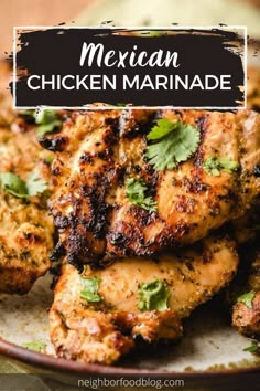 mexican chicken marinade on a plate with cilantro