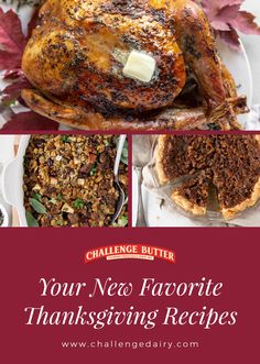 thanksgiving dinner with turkey, stuffing and other foods on the side text reads challenge butter your new favorite thanksgiving recipes