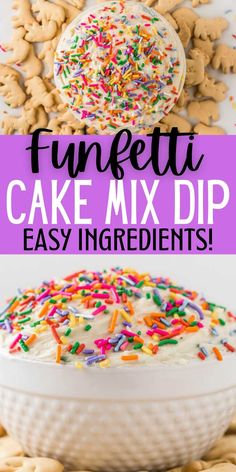 a cake with sprinkles on top and the words funfetti cake mix dip