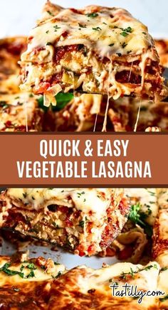 quick and easy vegetable lasagna recipe that's ready in less than 30 minutes