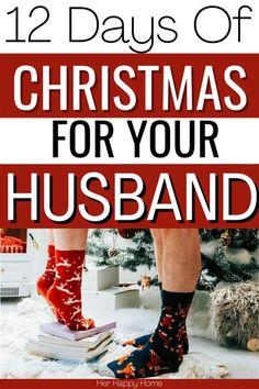 a person wearing socks with text overlay that reads 12 days of christmas for your husband