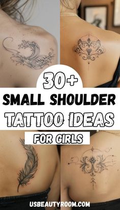 small shoulder tattoo designs for girls with the words, 30 small shoulder tattoo ideas for girls