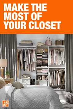 a bedroom with closets and clothes hanging on the walls, along with an orange sign that says make the most of your closet