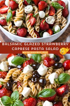 two bowls filled with pasta and strawberries