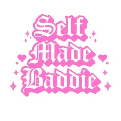 a pink sticker with the words self made barbie written in cursive font