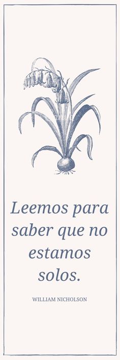 an old spanish poster with the words, lemos para saber que no estamos solo