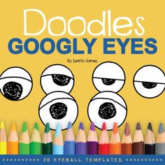 the cover of doodles googly eyes by sarara cremes with colored pencils