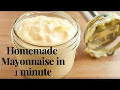 homemade mayonnaise in 1 minute