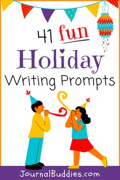 a poster with the words fun holiday writing prompts and an image of two people