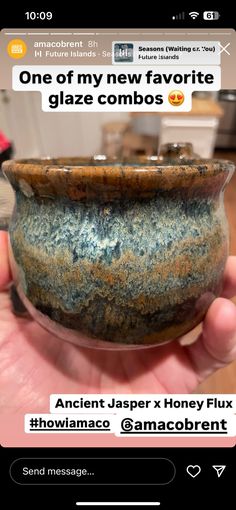 someone is holding a bowl in their hand with the caption'one of my new favorite glaze combos '