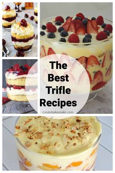 the best trifle recipes to make with fresh fruit and other toppings on top