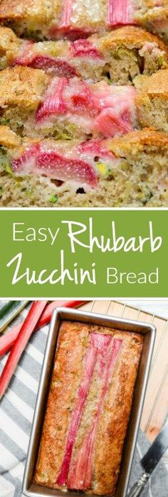 an easy rhubarb zucchini bread recipe