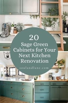 sage green cabinets in a kitchen with text overlay that reads 20 sage green cabinets for your next kitchen renovation