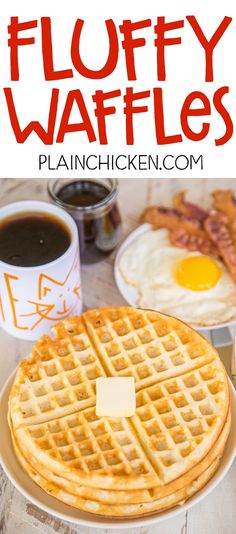 waffles on a plate with butter and syrup in the background text reads fluffy waffles plain chicken com