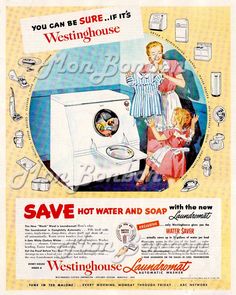 an advertisement for westinghouse washing machines with two children in front of the machine