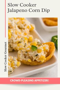 the recipe for slow cooker jalapeno corn dip is shown on a plate