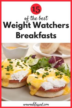 the best weight watchers breakfasts on a plate with bread and salad in the background