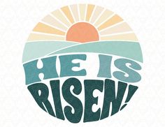 he is risen svg file for cricut, eps and dxf