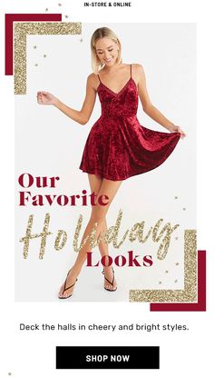 a woman in a short red dress with the words our favorite holiday looks on it