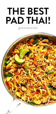 a pan filled with noodles and vegetables on top of a white table next to the words, the best pad thai