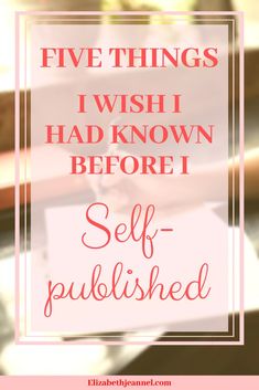 the words five things i wish i had known before self - pulled