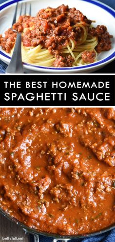 the best homemade spaghetti sauce is made in one pot and ready to be eaten for dinner