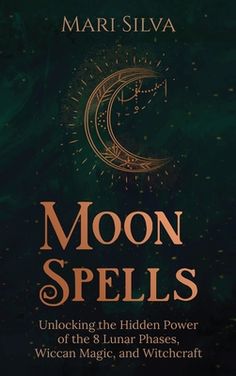 Have you ever wondered what is missing from your life or why events don't seem to go your way? Moon Magic might just be the missing ingredient! In this book, we will uncover the secrets of Moon Spells and how you can use them to change your life for the better. We will show you how to practice rituals and cast spells to attract good fortune, plus protecting yourself and your loved ones from the negative energies in the world. In this book, you will discover: The Moon deities and their significan Spells For Healing, Book Of Magic, Goddess Magic, Phase Of The Moon, Waxing Moon, Waning Moon, Moon Spells, Moon Full, Wiccan Magic