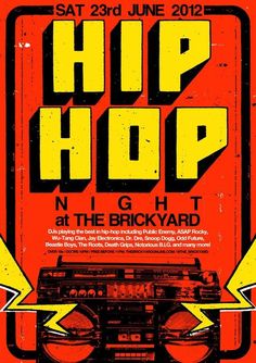 the poster for hip hop night at the brickyard