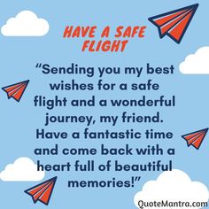 an airplane with the words have a safe flight sending you my best wishes for a safe flight and a wonderful journey