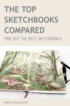 the top sketchbooks compared find out the best sketches