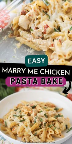 easy mary me chicken pasta bake is an easy and delicious meal that's ready in less than 30 minutes