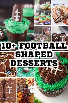 collage of football shaped desserts with the words 10 + football shaped desserts