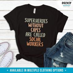 SUPERHEROES WITHOUT CAPES ARE CALLED SOCIAL WORKERS ★ UNISEX TSHIRT, WOMENS’ TEE, LONG SLEEVE SHIRT, TANK TOP, CREWNECK SWEATSHIRT JUMPER, HOODIE PULLOVER SWEATER Social Workers, Shirt Designs For Men, Social Worker, Hoodie Pullover, Social Work, Unisex Tshirt, Trendy Tshirts, Pickleball, Favorite Shirts